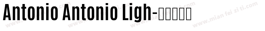 Antonio Antonio Ligh字体转换